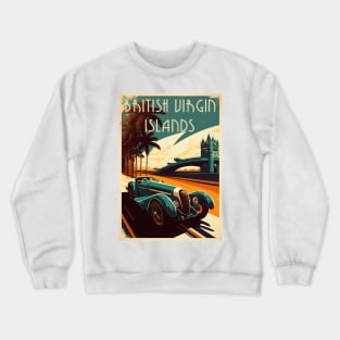 British Virgin Islands Supercar Vintage Travel Art Poster Crewneck Sweatshirt